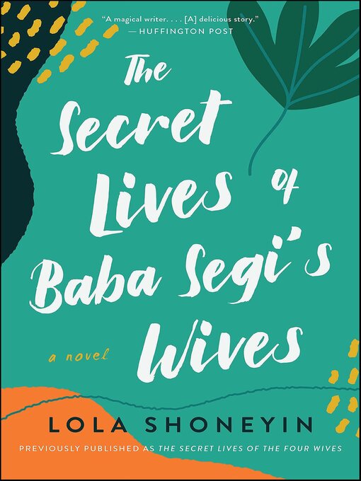 Title details for The Secret Lives of Baba Segi's Wives by Lola Shoneyin - Wait list